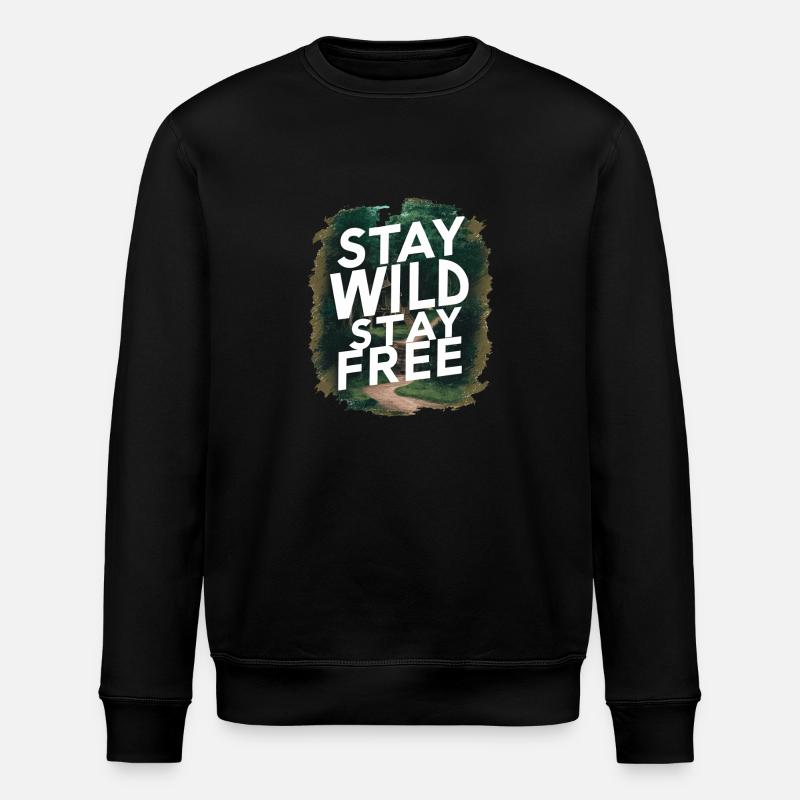 Bleib wild, bleib frei - Stanley/Stella Unisex Bio-Sweatshirt ROLLER - Schwarz