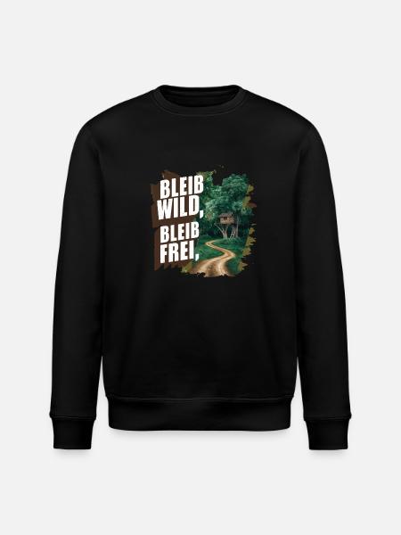 Stay wild, stay free - Stanley/Stella ROLLER Unisex Organic Sweatshirt - black
