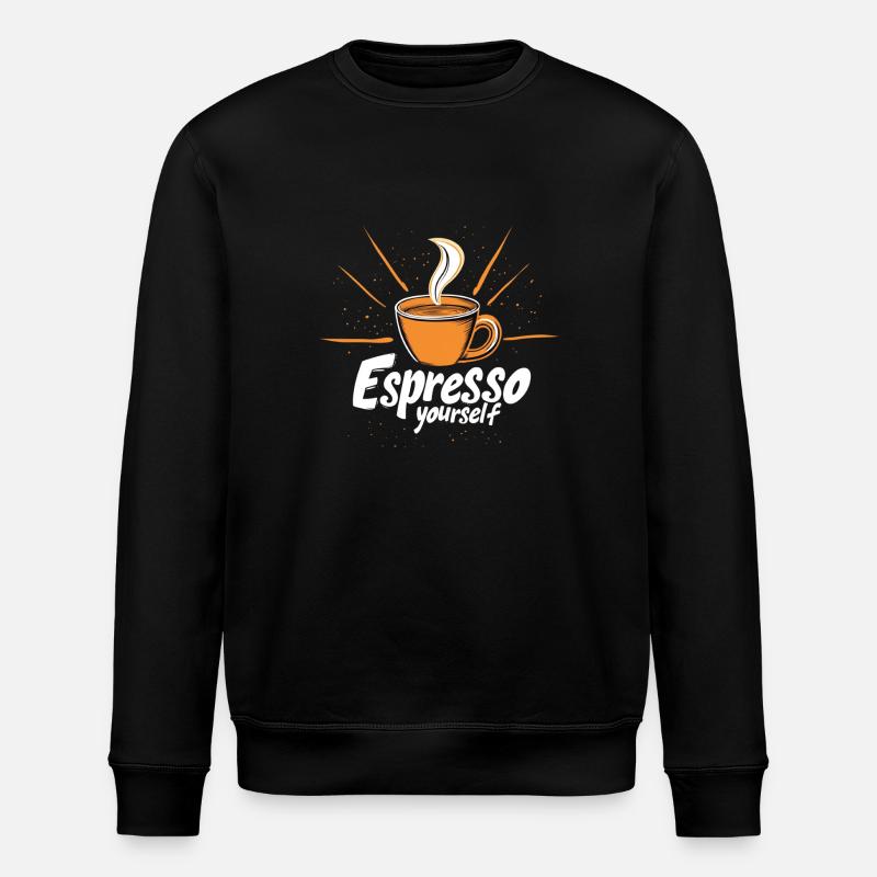 Espresso yourself, kaffee, spruch - Stanley/Stella Unisex Bio-Sweatshirt ROLLER - Schwarz