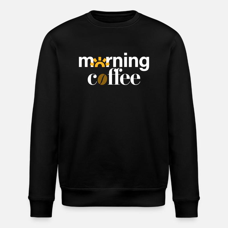 morning coffee - Stanley/Stella Unisex Bio-Sweatshirt ROLLER - Schwarz