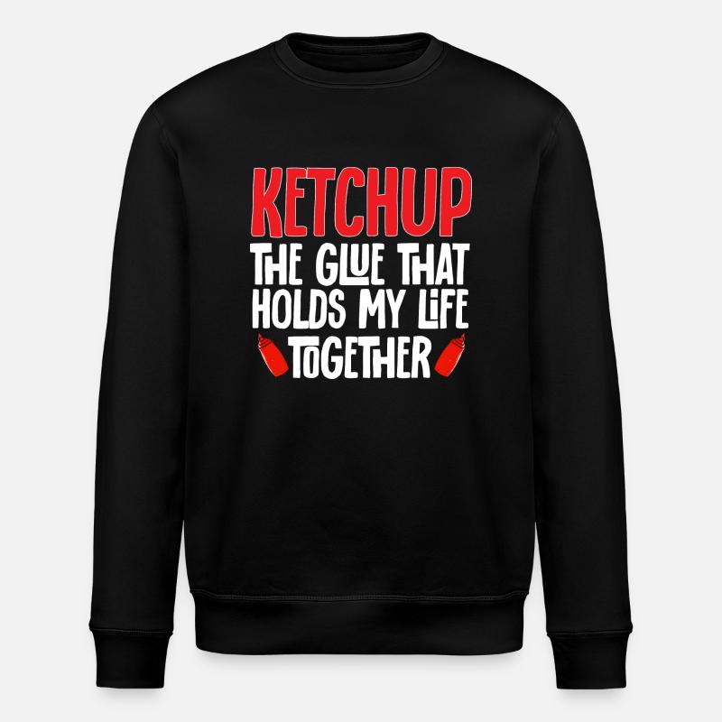 Ketchup Tomato ketchup - Stanley/Stella ROLLER Unisex Organic Sweatshirt - black