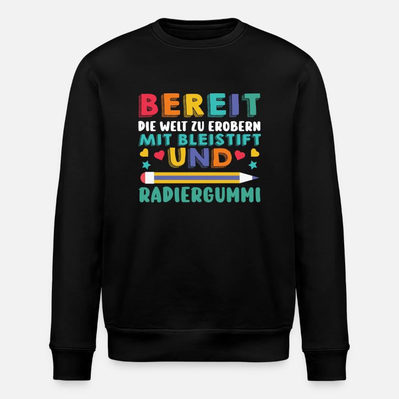 Erste Klasse Grundschule Schulbeginn Geschenk - Stanley/Stella Unisex Bio-Sweatshirt ROLLER - Schwarz