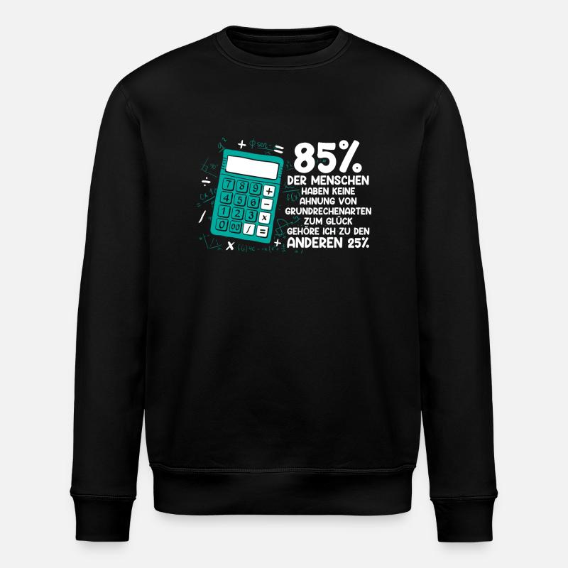 Mathe Mathematik Lehrer Rechner - Stanley/Stella Unisex Bio-Sweatshirt ROLLER - Schwarz
