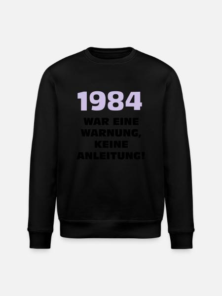 1984 war eine warnung - Stanley/Stella Unisex Bio-Sweatshirt ROLLER - Schwarz