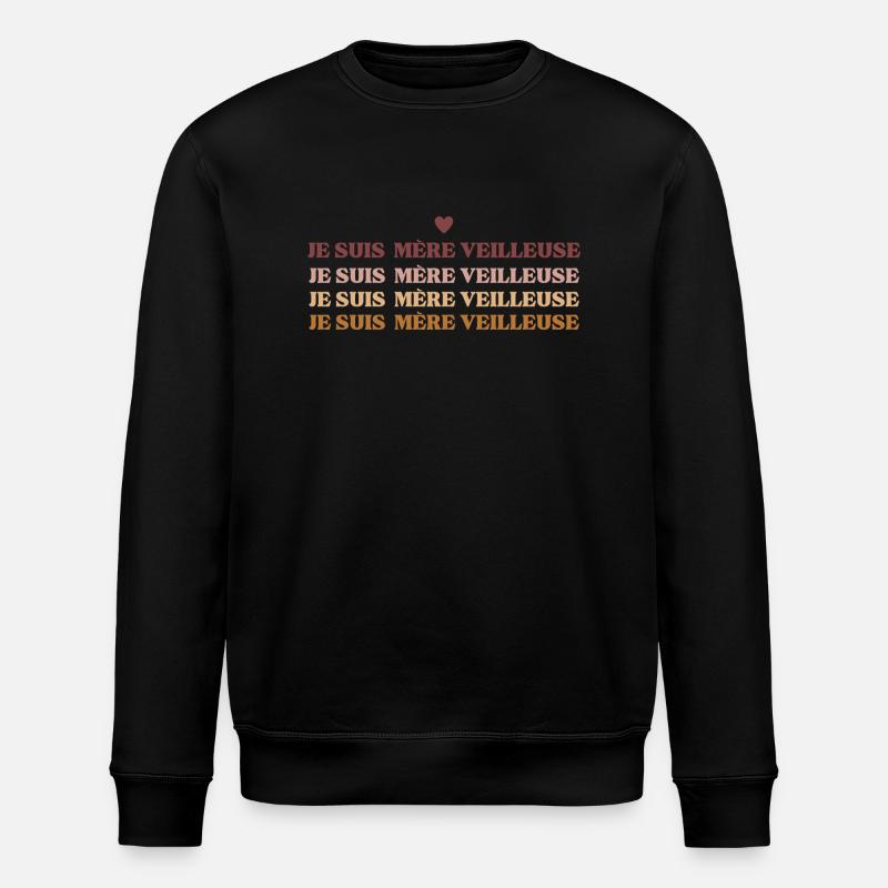 Je suis mère veilleuse - Sweat bio ROLLER Stanley/Stella Unisexe - noir