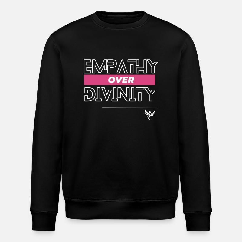 Empathy over divinity - Stanley/Stella ROLLER Unisex Organic Sweatshirt - black