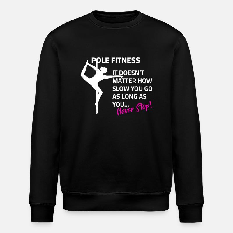 Pole dance Spruch Training Motivation - Stanley/Stella Unisex Bio-Sweatshirt ROLLER - Schwarz