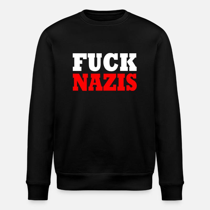 Fuck nazis - Stanley/Stella Unisex Bio-Sweatshirt ROLLER - Schwarz