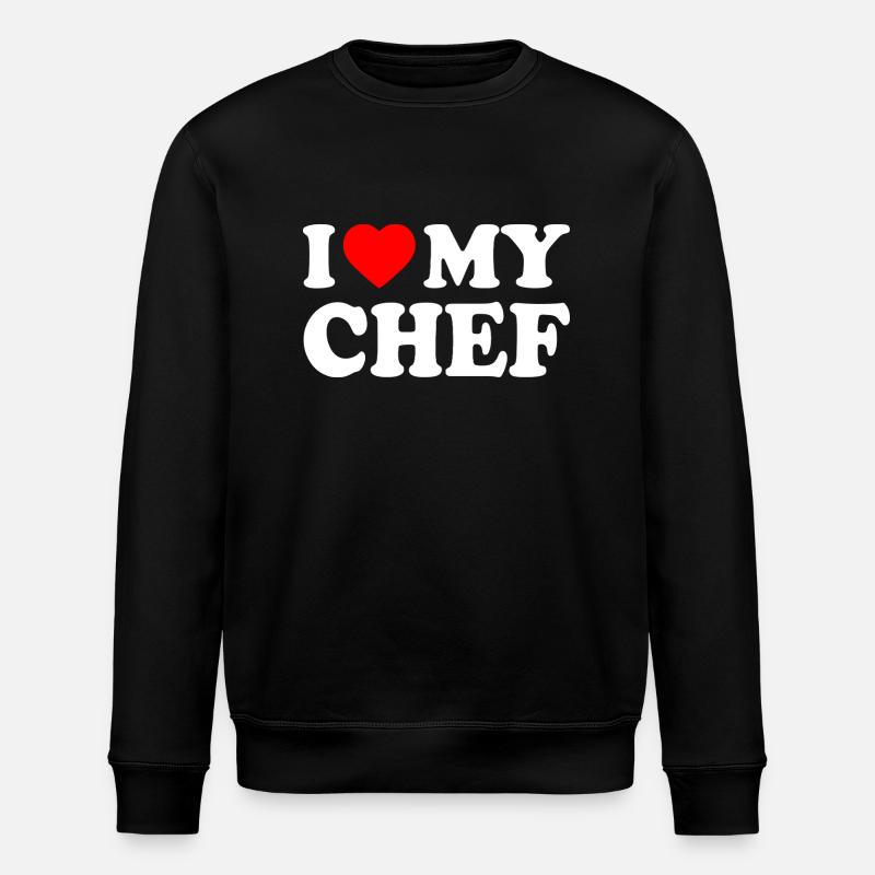 I love my chef - Sweat bio ROLLER Stanley/Stella Unisexe - noir