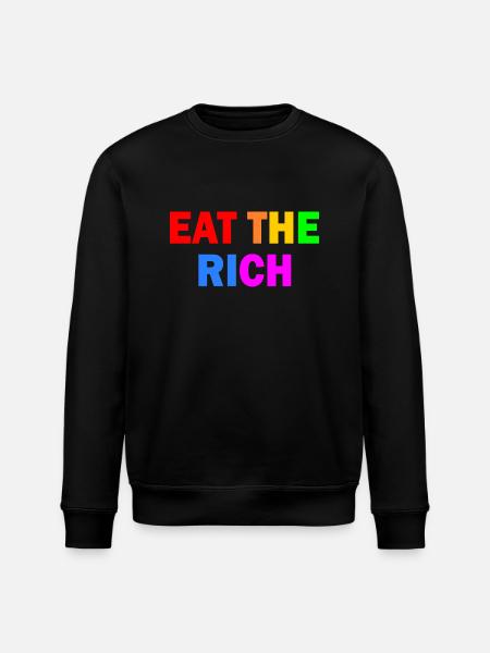 Eat the rich - Stanley/Stella ROLLER Unisex Organic Sweatshirt - black