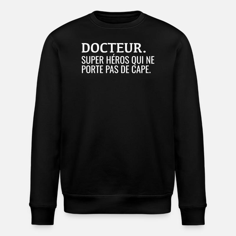 Docteur Définiton Humour - Sweat bio ROLLER Stanley/Stella Unisexe - noir