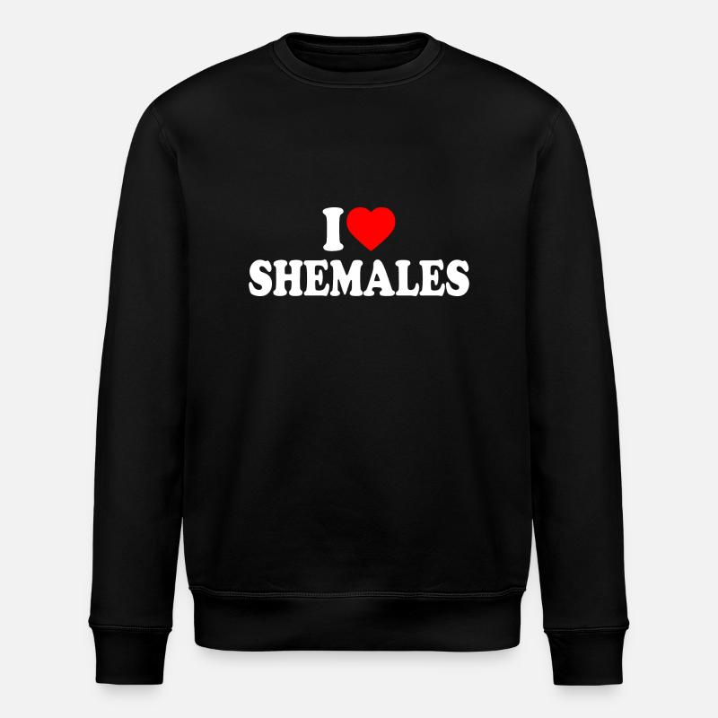 I love shemales - Sweat bio ROLLER Stanley/Stella Unisexe - noir