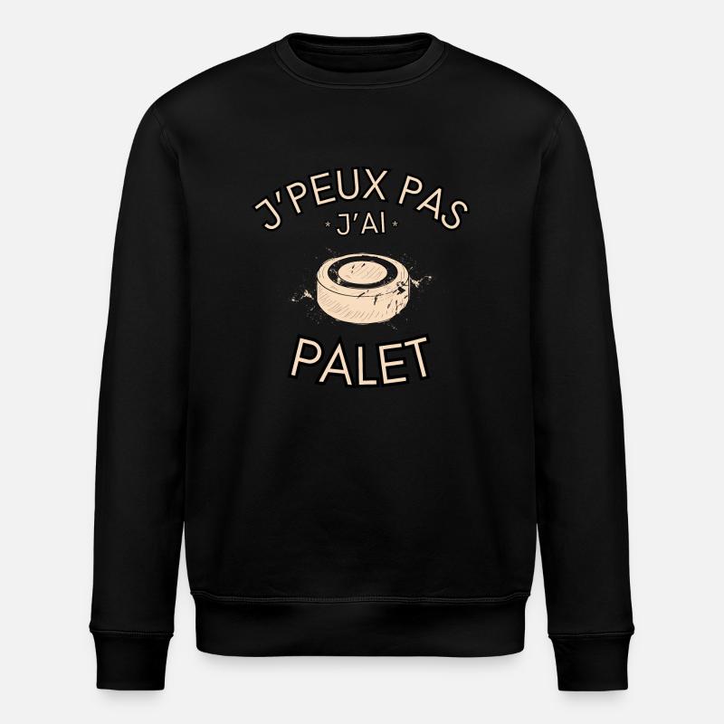 J'Peux pas j'ai Palet - Sweat bio ROLLER Stanley/Stella Unisexe - noir