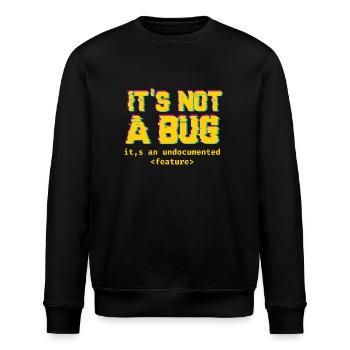 Es ist nicht eine Wanze, es ist eine nicht dokumentierte Funktion - Stanley/Stella Unisex Bio-Sweatshirt ROLLER - Schwarz - Vorne - Nik (191cm)