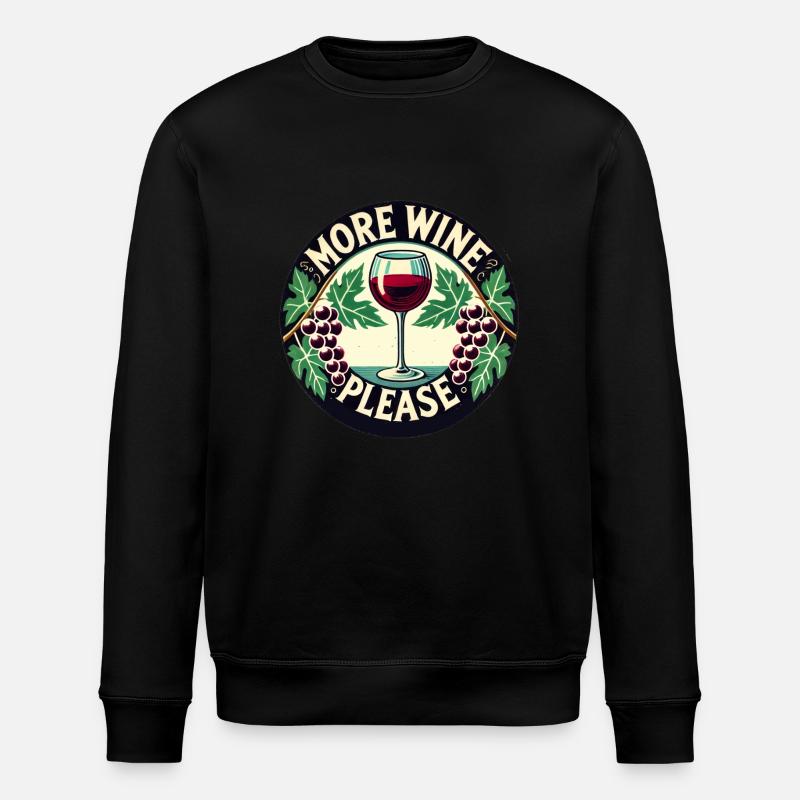 More Wine Please - Stanley/Stella ROLLER Unisex Organic Sweatshirt - black