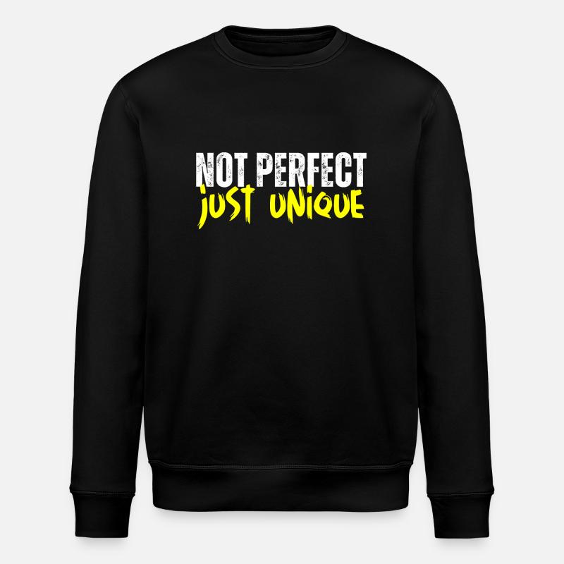 Not perfect - just unique - Stanley/Stella ROLLER Unisex Organic Sweatshirt - black