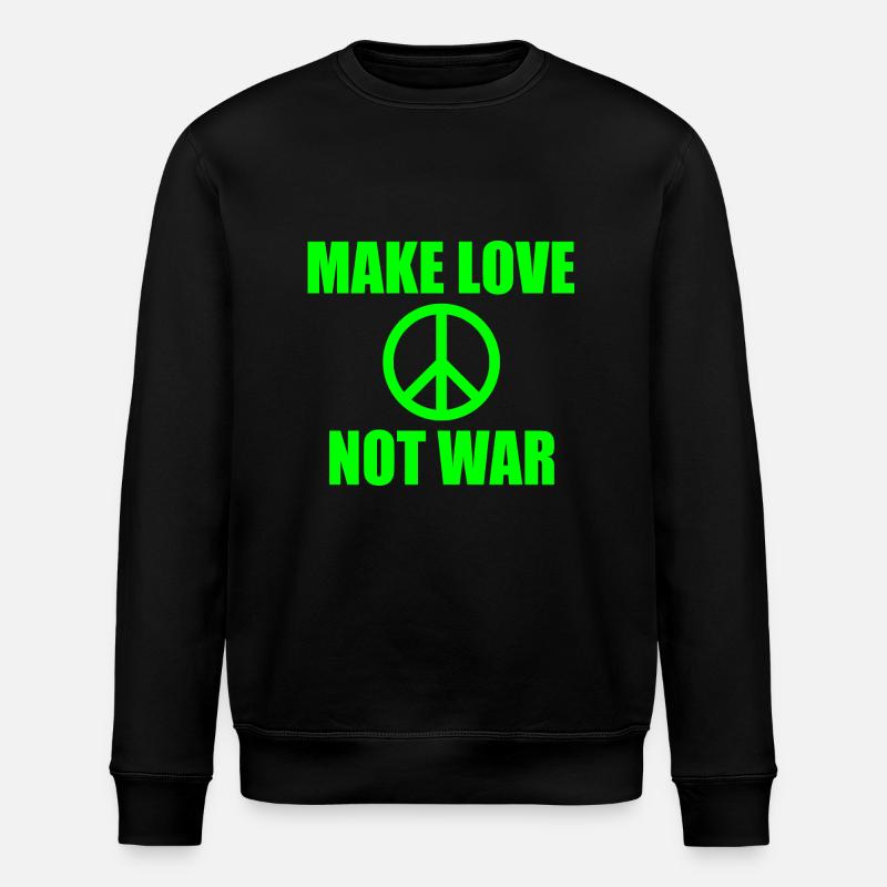 Make love not war - Stanley/Stella ROLLER Unisex Organic Sweatshirt - black