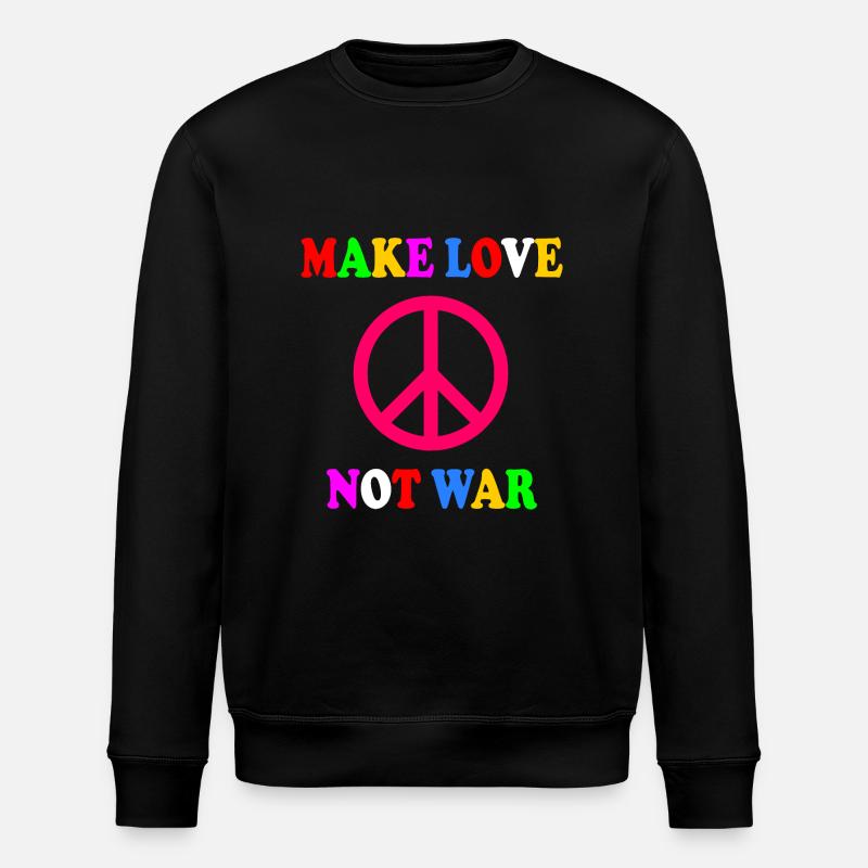 Make love not war - Stanley/Stella ROLLER Unisex Organic Sweatshirt - black