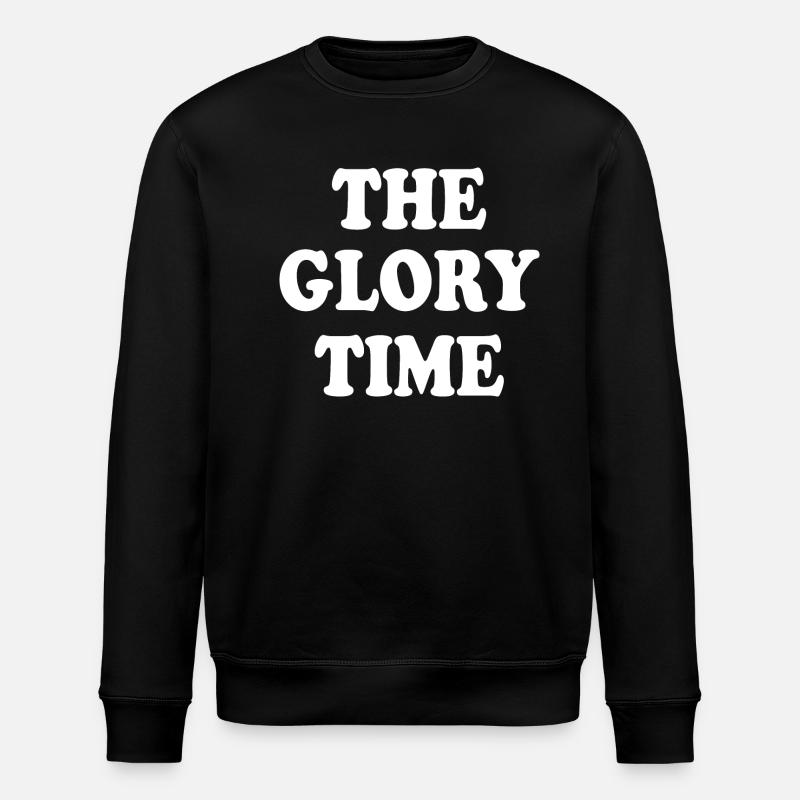 The glory time - Stanley/Stella ROLLER Unisex Organic Sweatshirt - black