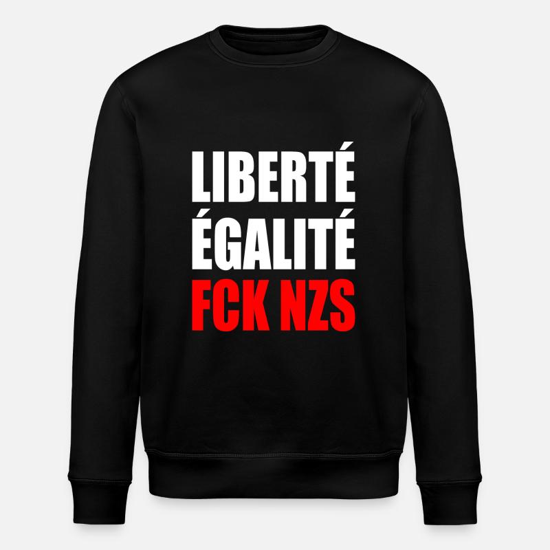 Liberté égalité fck nzs - Sweat bio ROLLER Stanley/Stella Unisexe - noir