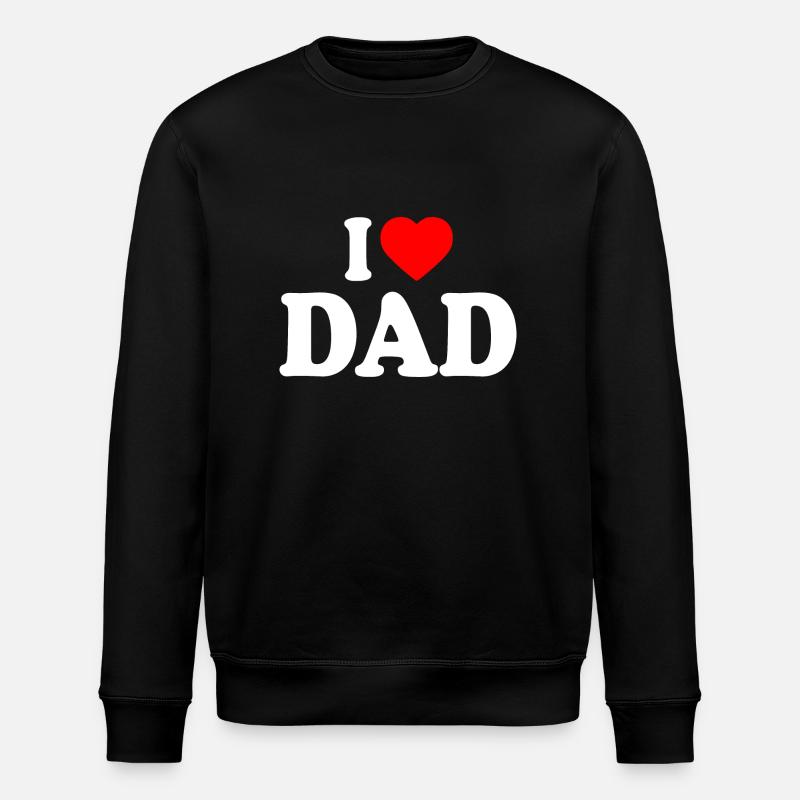 I love dad - Stanley/Stella ROLLER Unisex Organic Sweatshirt - black