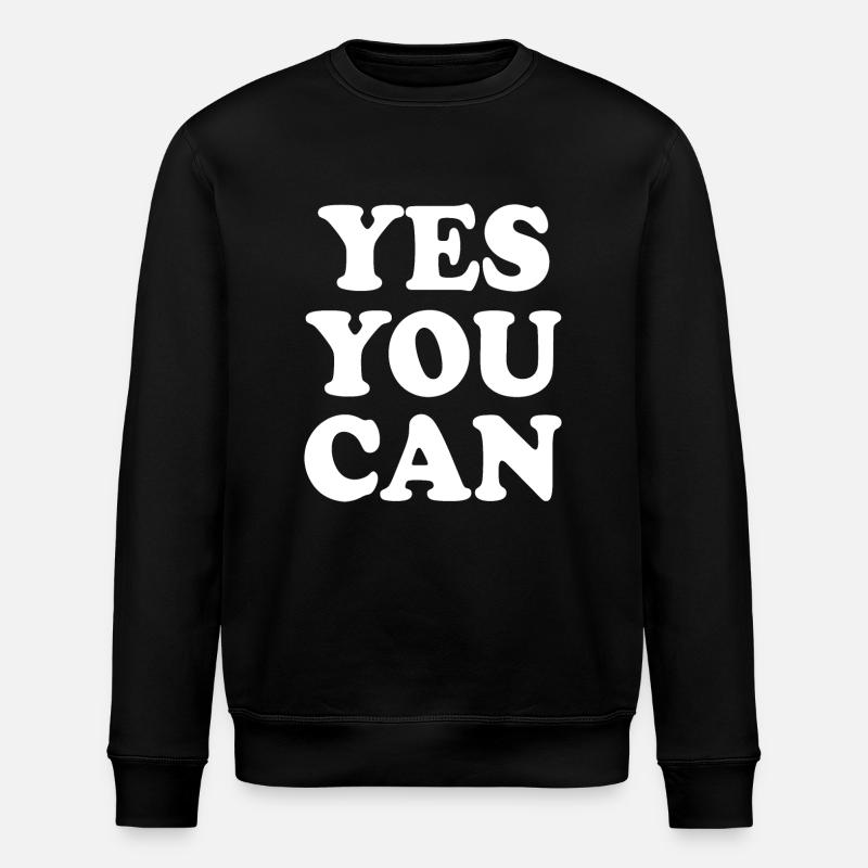 Yes you can - Stanley/Stella ROLLER Unisex Organic Sweatshirt - black