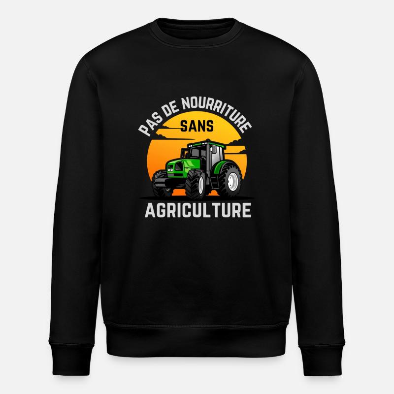Pas de nourriture sans agriculture - Sweat bio ROLLER Stanley/Stella Unisexe - noir