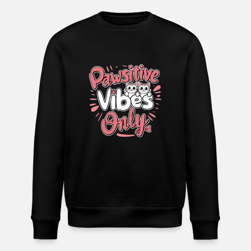 pawsitive vibes only - chat et motivation - Sweat bio ROLLER Stanley/Stella Unisexe - noir