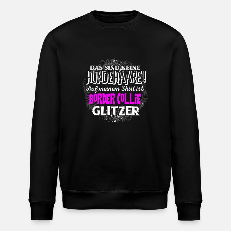 BORDER COLLIE - Glitzer - Stanley/Stella Unisex Bio-Sweatshirt ROLLER - Schwarz