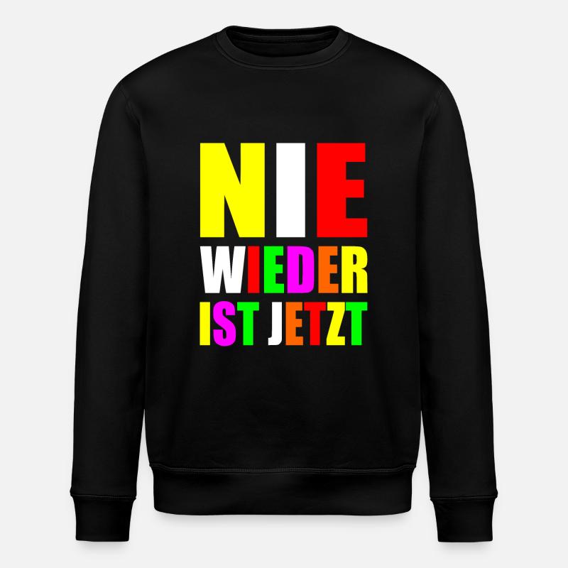 Nie wieder ist jetzt - Stanley/Stella Unisex Bio-Sweatshirt ROLLER - Schwarz