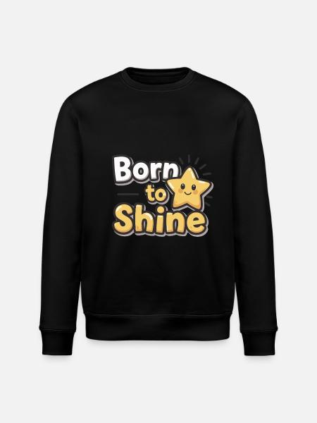 Né pour briller – Strahlender Stern - Sweat bio ROLLER Stanley/Stella Unisexe - noir