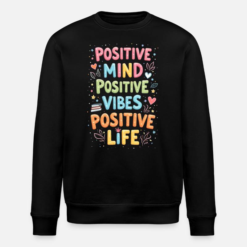 Positivität - Stanley/Stella Unisex Bio-Sweatshirt ROLLER - Schwarz