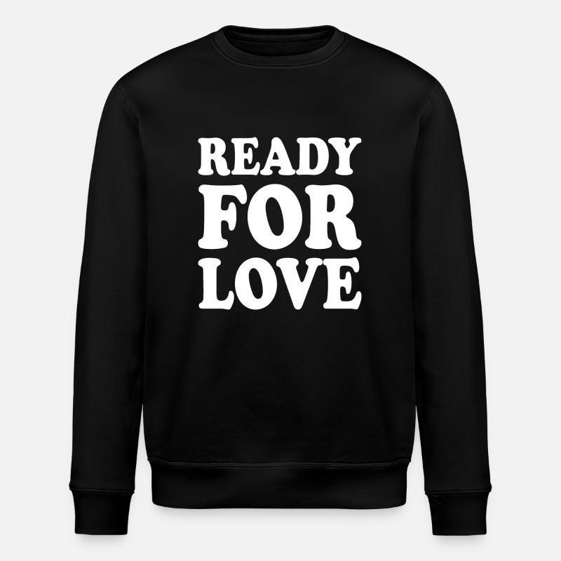 Ready for love - Sweat bio ROLLER Stanley/Stella Unisexe - noir