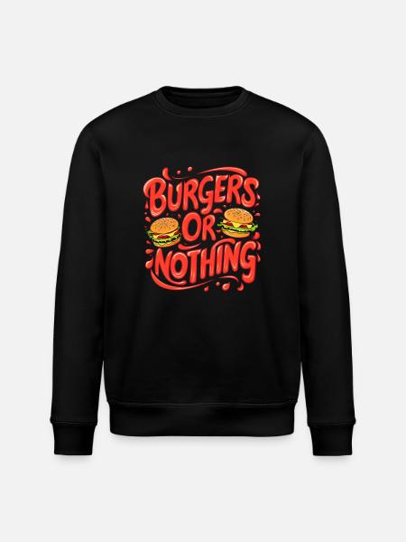 Burger oder nichts! - Stanley/Stella Unisex Bio-Sweatshirt ROLLER - Schwarz