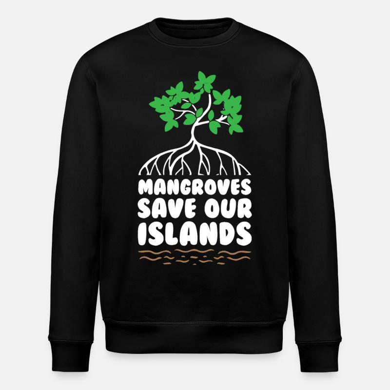 Mangroves Save Our Island - Stanley/Stella ROLLER Unisex Organic Sweatshirt - black
