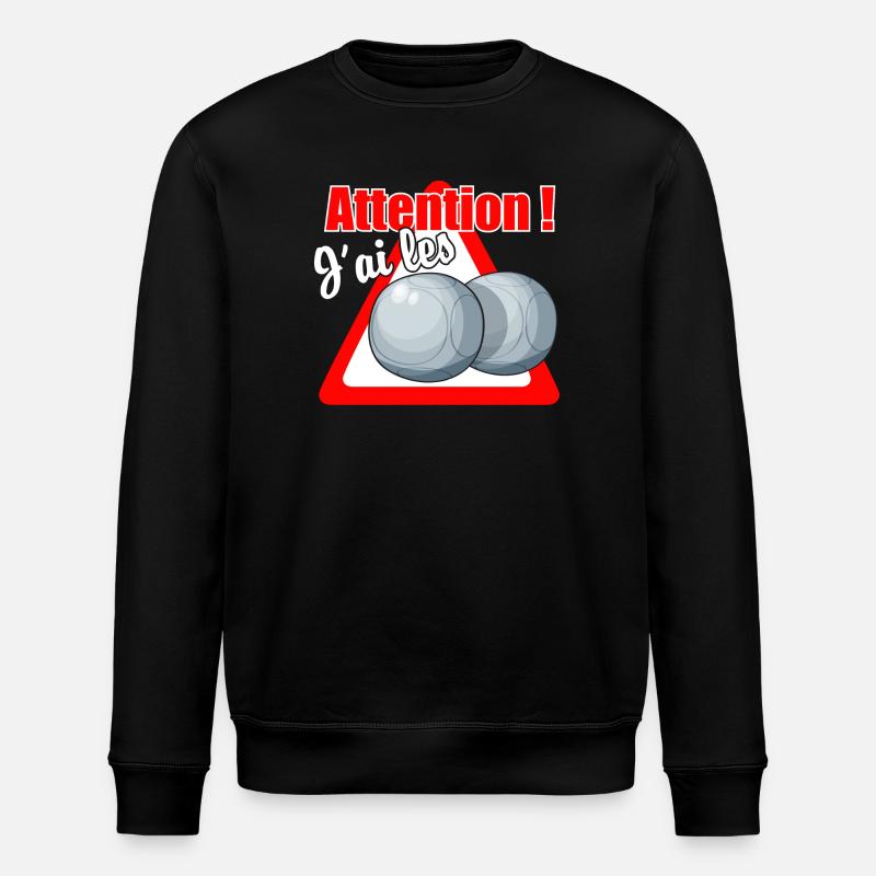 Attention j'ai les boules ! - Sweat bio ROLLER Stanley/Stella Unisexe - noir