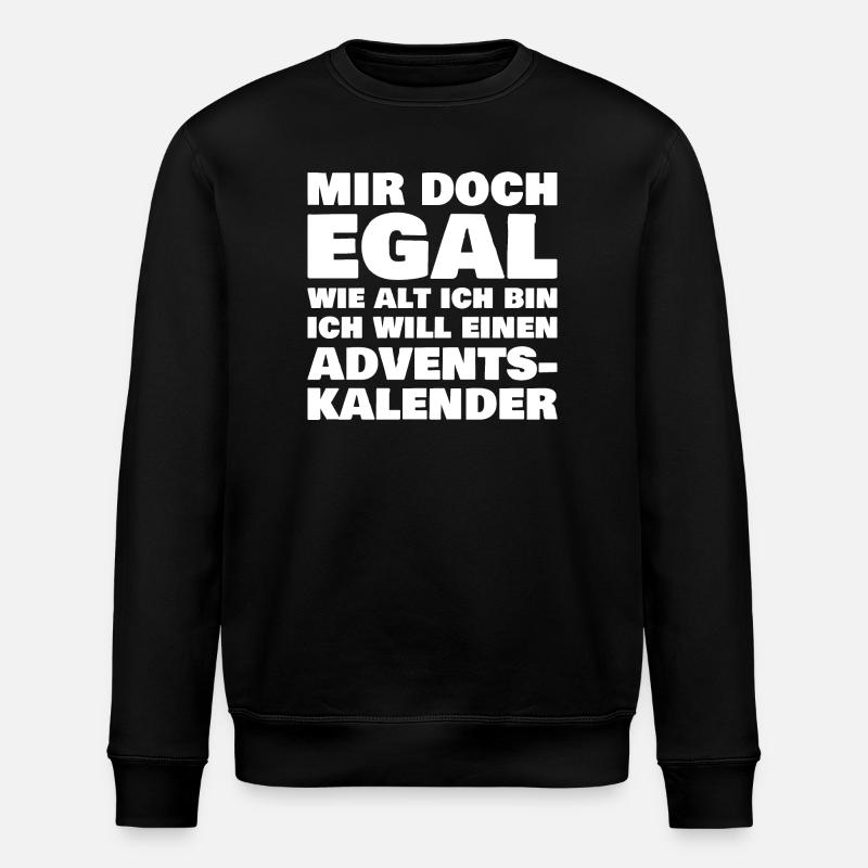 Ich will einen Adventskalender - Stanley/Stella Unisex Bio-Sweatshirt ROLLER - Schwarz