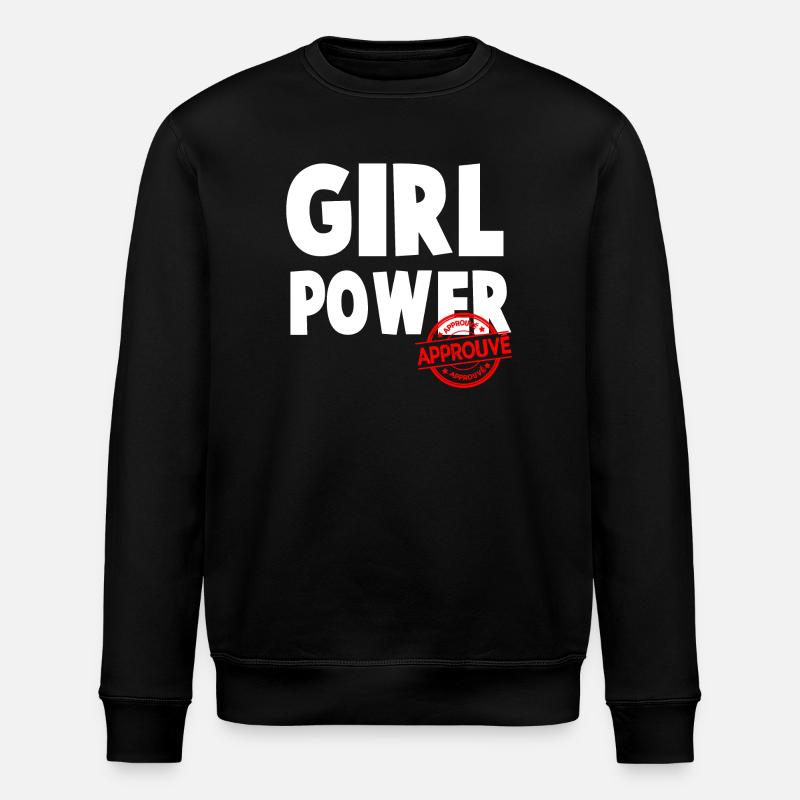 Girl Power Bold Script Design - Stanley/Stella ROLLER Unisex Organic Sweatshirt - black