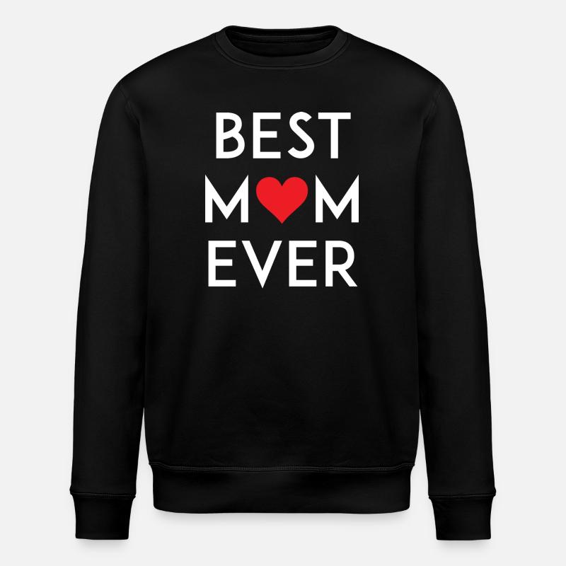 Best Mom Ever - Stanley/Stella Unisex Bio-Sweatshirt ROLLER - Schwarz