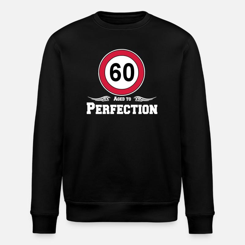 60 urodziny, postarzane do perfekcji 60 .... (25) - Ekologiczna bluza typu unisex Stanley/Stella ROLLER - czarny