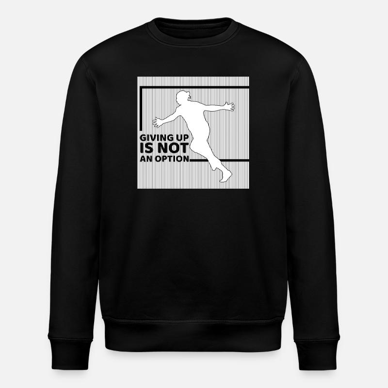 giving up is not an option - Sweat bio ROLLER Stanley/Stella Unisexe - noir