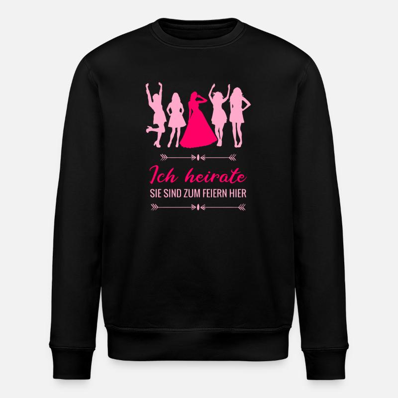 Poltern Junggesellinnenabschied - Ich heirate - Stanley/Stella Unisex Bio-Sweatshirt ROLLER - Schwarz