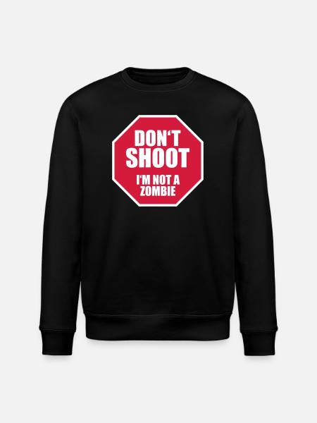 Don't shoot, I'm not a zombie - Stanley/Stella ROLLER Unisex Organic Sweatshirt - black
