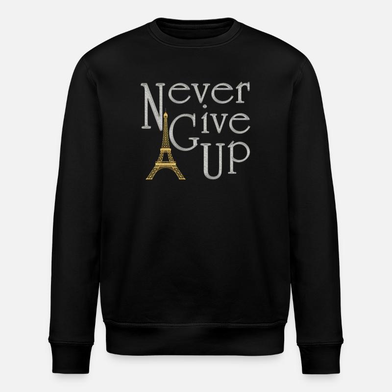 NEVER GIVE UP Silber Eiffelturm Gold - Stanley/Stella Unisex Bio-Sweatshirt ROLLER - Schwarz