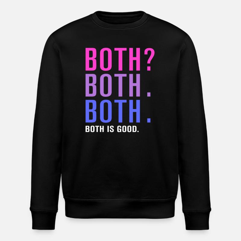 Both Is Good Pride - Stanley/Stella ROLLER Unisex Organic Sweatshirt - black