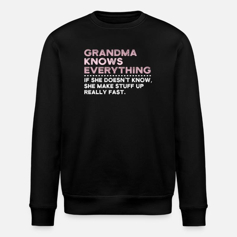 Grandma Knows Everything - Sweat bio ROLLER Stanley/Stella Unisexe - noir