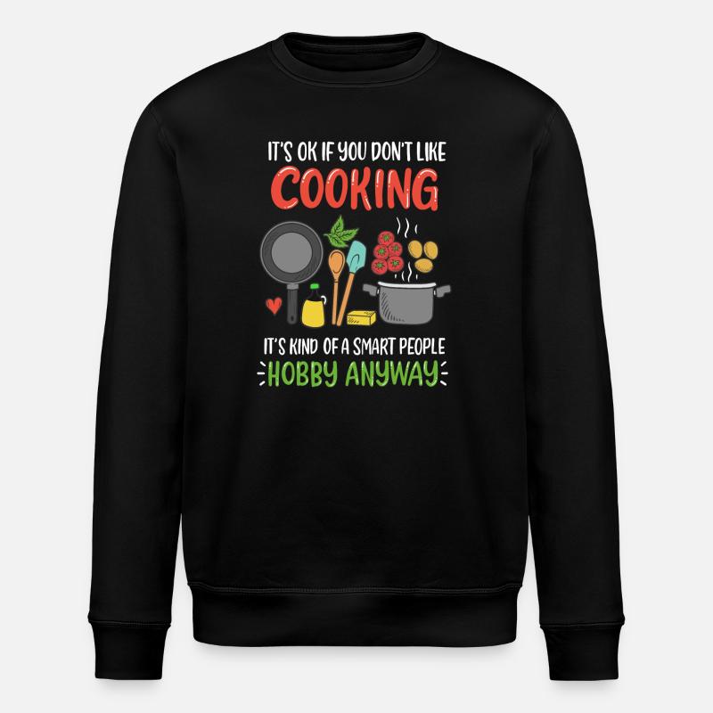Cooking Cook Cook - Stanley/Stella ROLLER Unisex Organic Sweatshirt - black