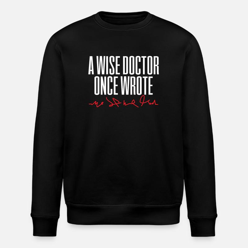 Docteur Docteur Médecine Écriture - Sweat bio ROLLER Stanley/Stella Unisexe - noir