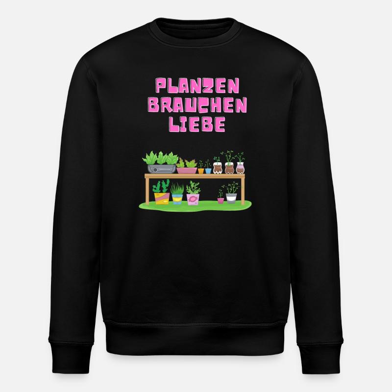 Pflanzen brauchen Liebe - Stanley/Stella Unisex Bio-Sweatshirt ROLLER - Schwarz