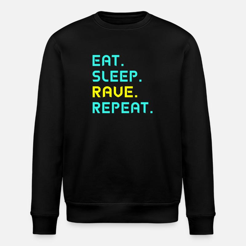 Eat. Sleep. Rave. Repeat. - Stanley/Stella Unisex Bio-Sweatshirt ROLLER - Schwarz